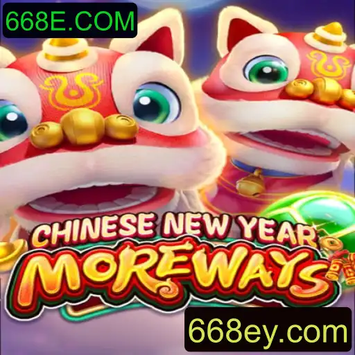 Explorando o Jogo CHINESENEWYEARMOREWAYS: Uma Experiência de Entretenimento de 668E.COM